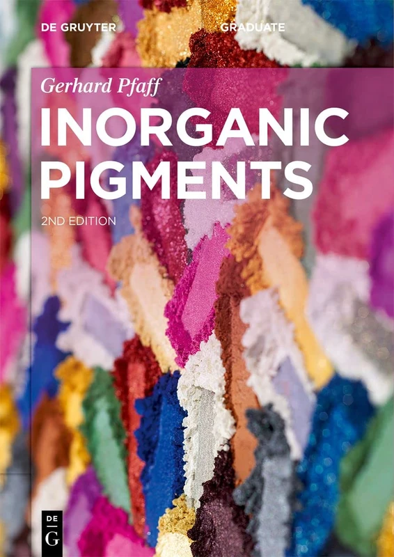 Inorganic Pigments: Extended Edition (De Gruyter Textbook)
