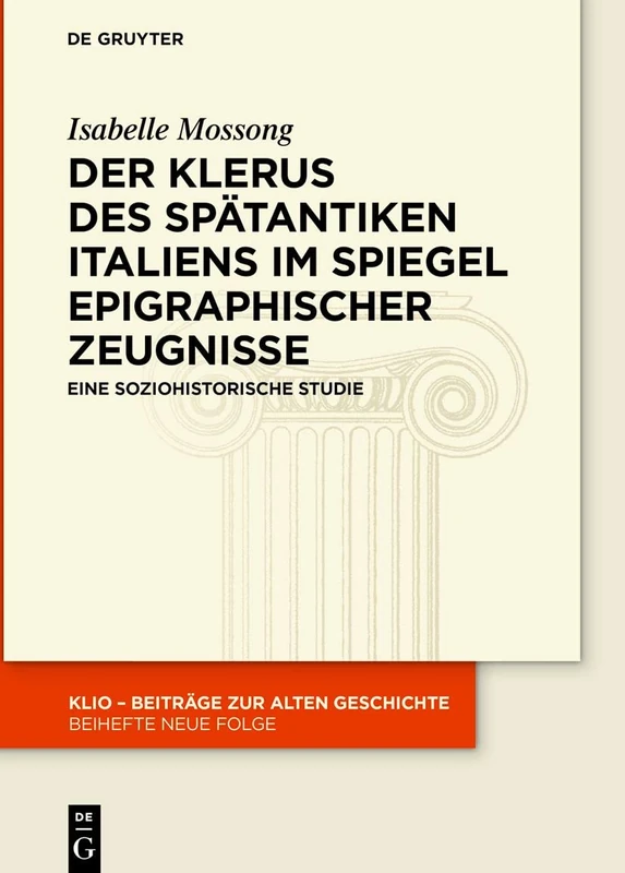 De Gruyter Der Klerus des spatantiken Italiens - KLIO 36