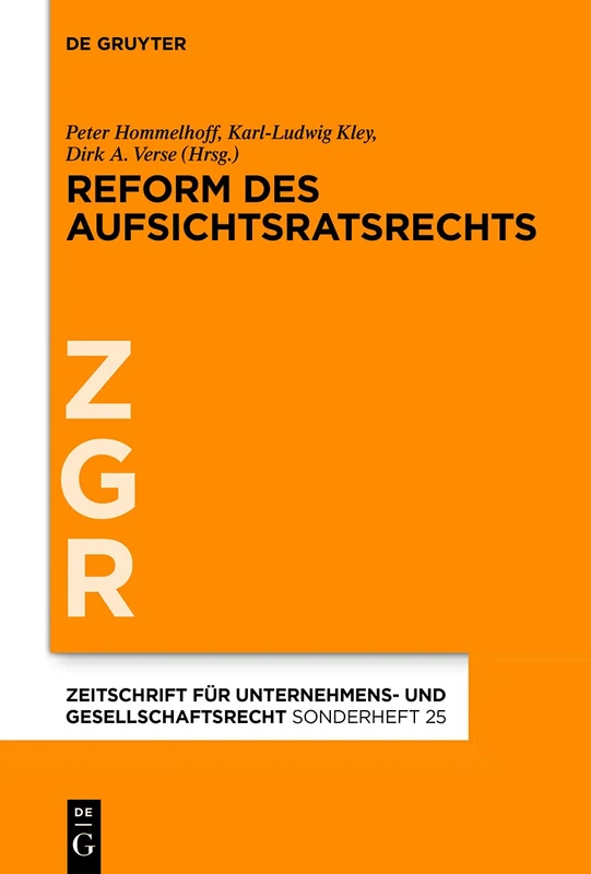 Reform des Aufsichtsratsrechts: 25 (Zeitschrift für Unternehmens- und Gesellschaftsrecht/ZGR – Sonderheft, 25) - Image 1
