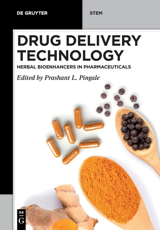 Drug Delivery Technology: Herbal Bioenhancers in Pharmaceuticals (De Gruyter STEM) - Image 1