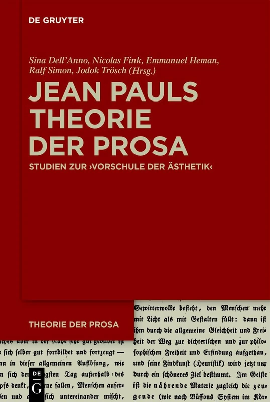Jean Pauls Theorie Der Prosa: Studien Zur >Vorschule Der Ästhetik