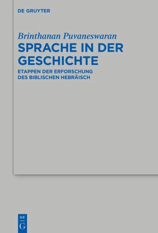De Gruyter Sprache in der Geschichte - Biblical Hebrew Research