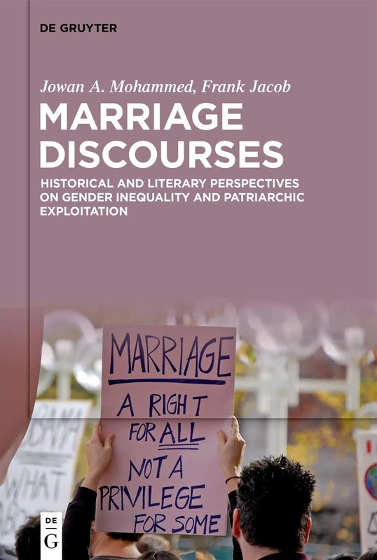 Marriage Discourses: Historical and Literary Perspectives on Gender Inequality and Patriarchic Exploitation