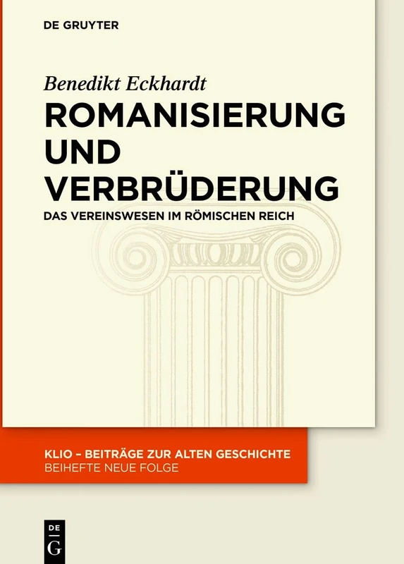 De Gruyter Romanisierung und Verbruderung - KLIO Beihefte 34