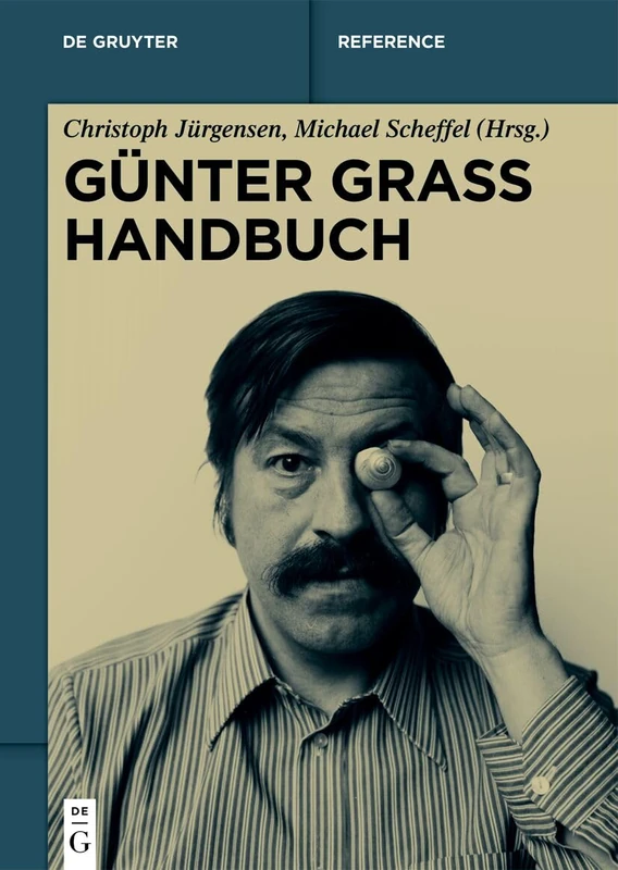 Günter Grass Handbuch (de Gruyter Reference)