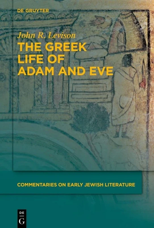 The Greek Life of Adam and Eve (Commentaries on Early Jewish Literature) - Image 1