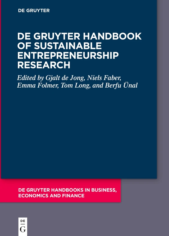 De Gruyter Handbook of Sustainable Entrepreneurship Research (De Gruyter Handbooks in Business, Economics and Finance)