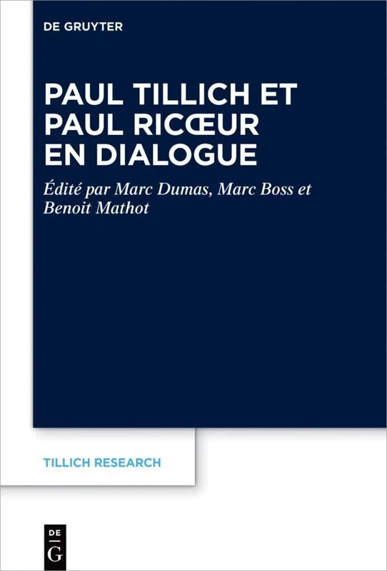 Paul Tillich et Paul Ricoeur en dialogue: 22 (Tillich Research, 22)