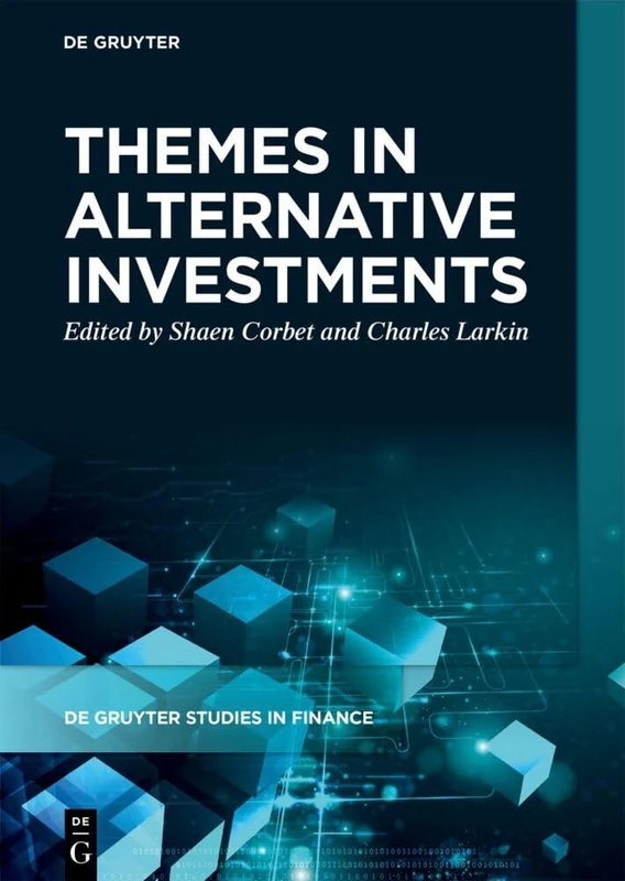 Themes in Alternative Investments: 1 (De Gruyter Studies in Finance, 1)