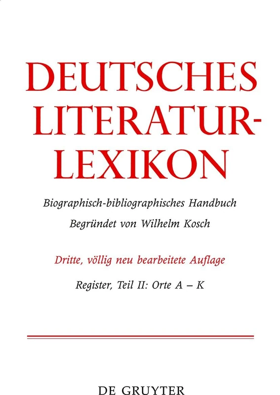 Orte: Biographisch-bibliographisches handbuch, Orte: A-K; L-Z