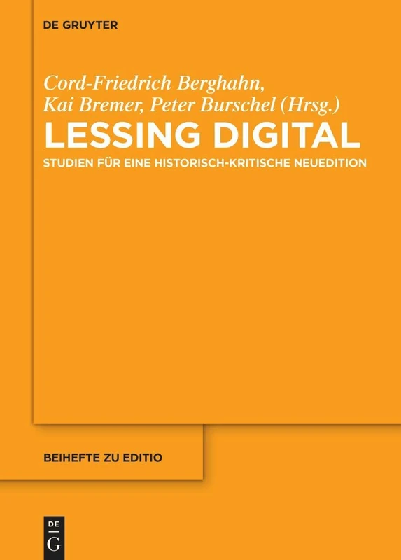 Lessing digital?: Studien für eine historisch-kritische Neuedition: 52 (editio / Beihefte, 52)