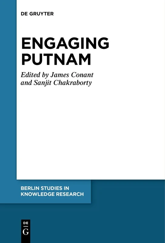 Engaging Putnam: 17 (Berlin Studies in Knowledge Research, 17)