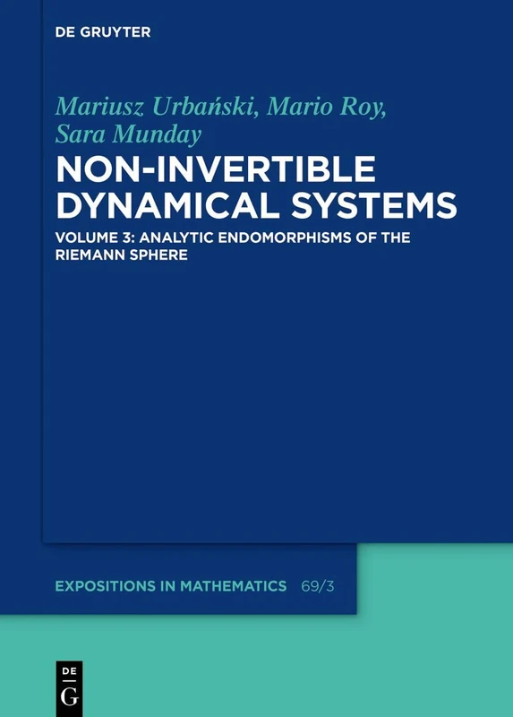 Analytic Endomorphisms of the Riemann Sphere: 69 (De Gruyter Expositions in Mathematics, 69/3)