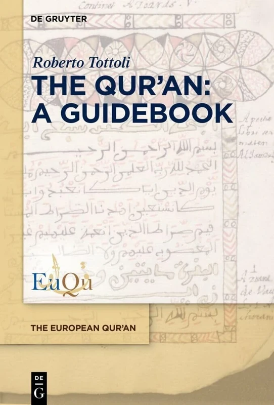 The Qur’an: A Guidebook: 2 (The European Qur'an, 2)