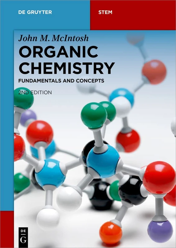 Organic Chemistry: Fundamentals and Concepts (De Gruyter Textbook)
