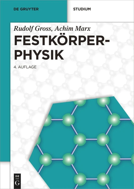 Festkörperphysik (De Gruyter Studium)