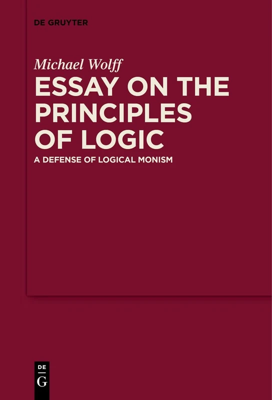 De Gruyter - Essay on the Principles of Logic Book