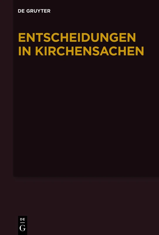 Entscheidungen in Kirchensachen seit 1946. Band 75, 01.01.2020 - 30.06.2020
