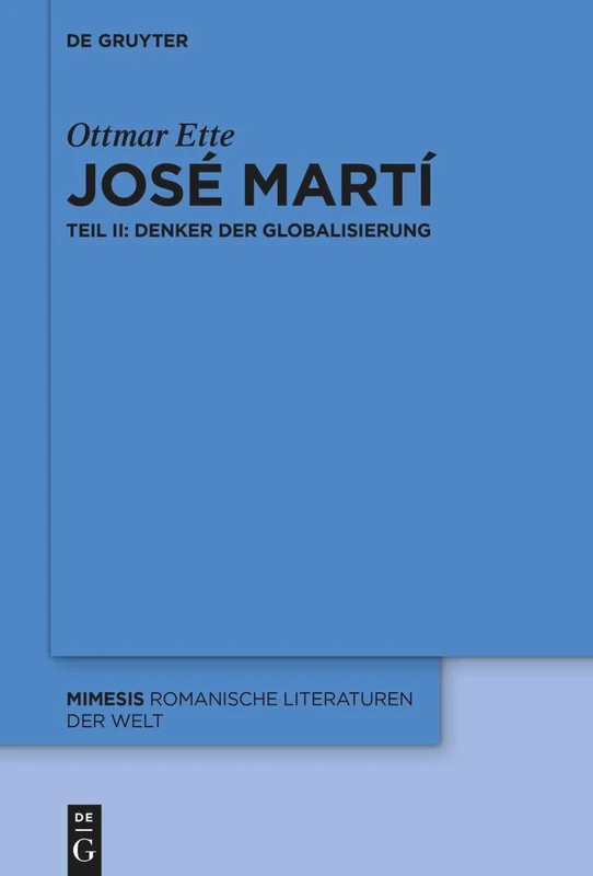 José Martí: Teil II: Denker der Globalisierung: 100 (Mimesis, 100) - Image 1