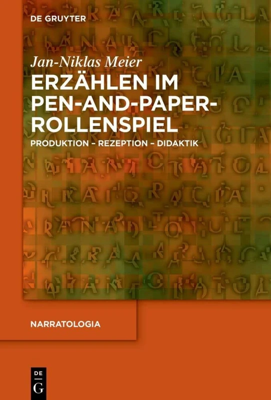 Erzählen im Pen-and-Paper-Rollenspiel: Produktion – Rezeption – Didaktik: 84 (Narratologia, 84) - Image 1