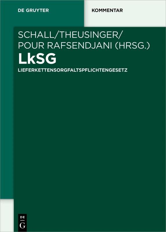 Lksg: Lieferkettensorgfaltspflichtengesetz