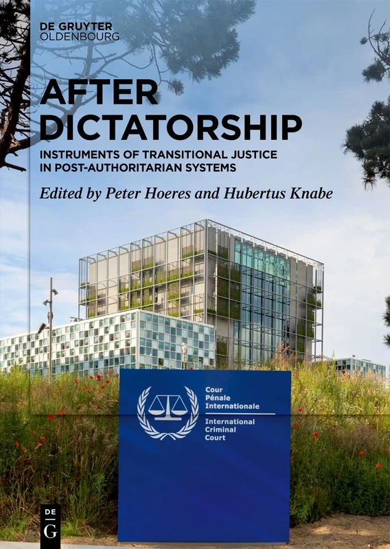 After Dictatorship: Instruments of Transitional Justice in Post-Authoritarian Systems - Image 1