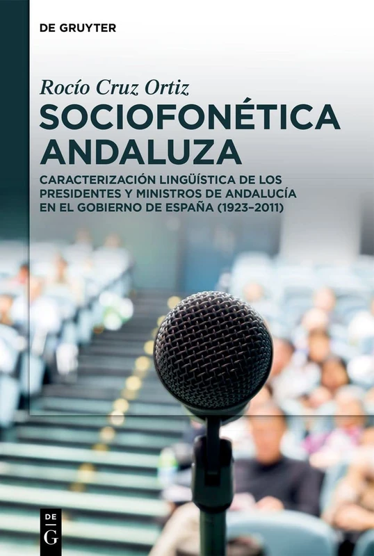 Sociofonética andaluza: Caracterización lingüística de los presidentes y ministros de Andalucía en el Gobierno de España (1923–2011) - Image 1