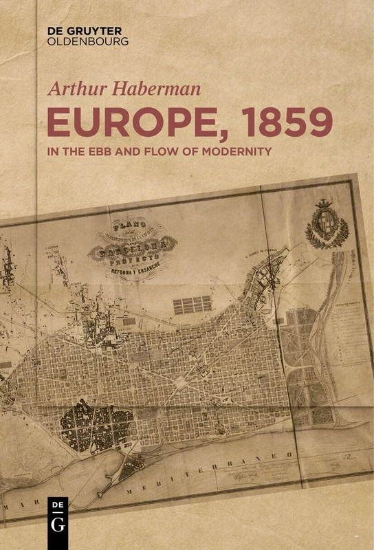 Europe, 1859: In the Ebb and Flow of Modernity