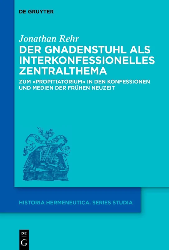 De Gruyter - Der Gnadenstuhl als interkonfessionelles Zentralthema