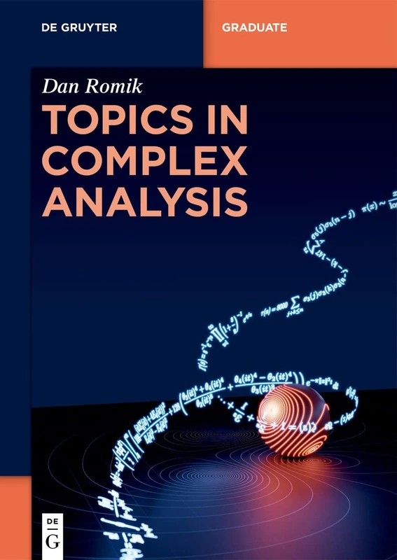 Topics in Complex Analysis (De Gruyter Textbook)