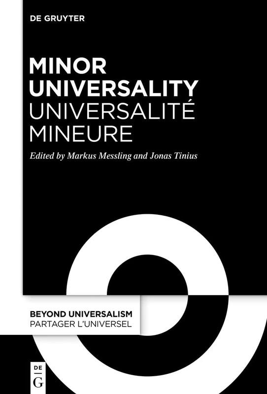 Minor Universality: Rethinking Humanity After Western Universalism / Penser l’humanité après l’universalisme occidental: 2 (Beyond Universalism / Partager l’universel, 2)