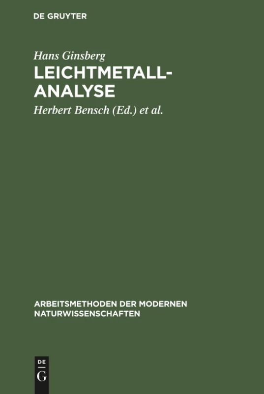 Leichtmetallanalyse (Arbeitsmethoden Der Modernen Naturwissenschaften)