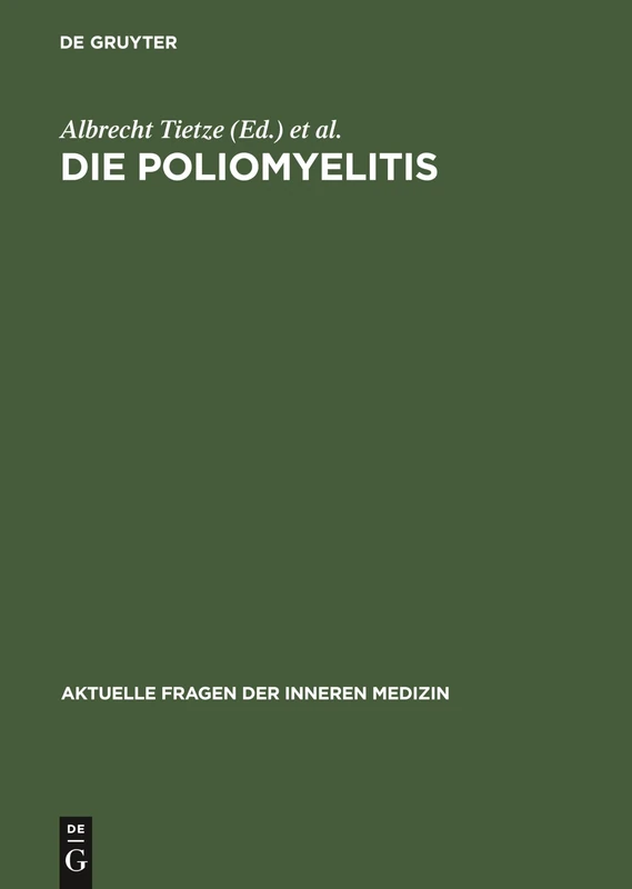 Die Poliomyelitis: 1 (Aktuelle Fragen Der Inneren Medizin) - Image 1