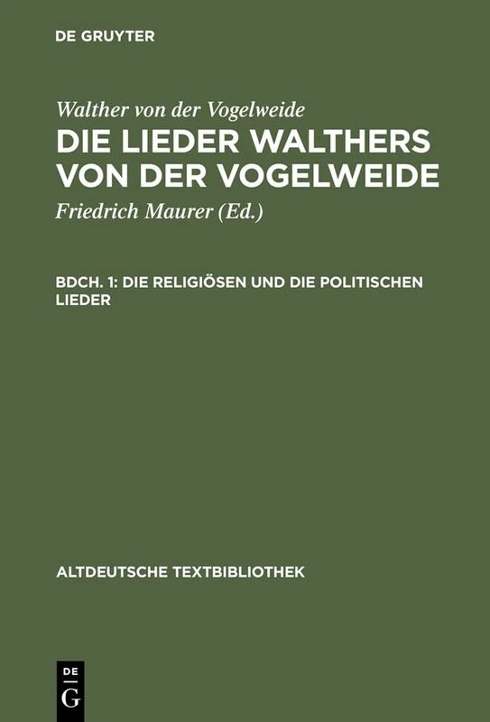 Die religiösen und die politischen Lieder: 43 (Altdeutsche Textbibliothek)