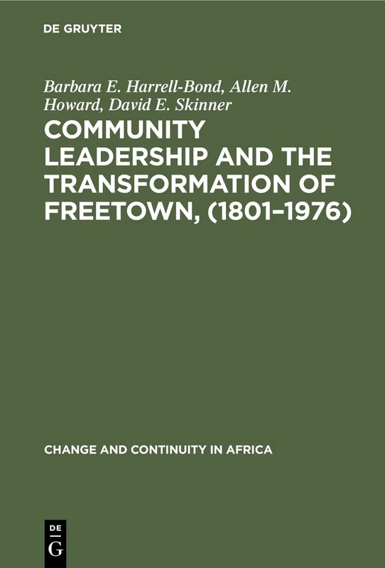 Community leadership and the transformation of Freetown, (1801–1976) (Change & Continuity in Africa) - Image 1