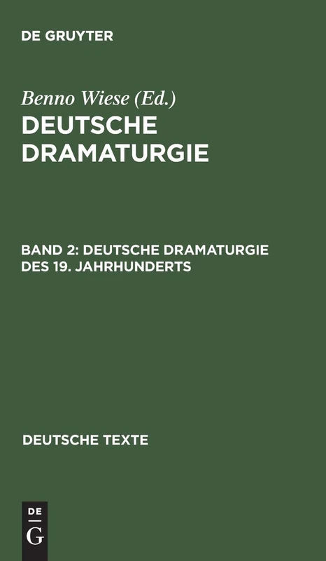 Deutsche Dramaturgie des 19. Jahrhunderts: 10 (Deutsche Texte, 10)