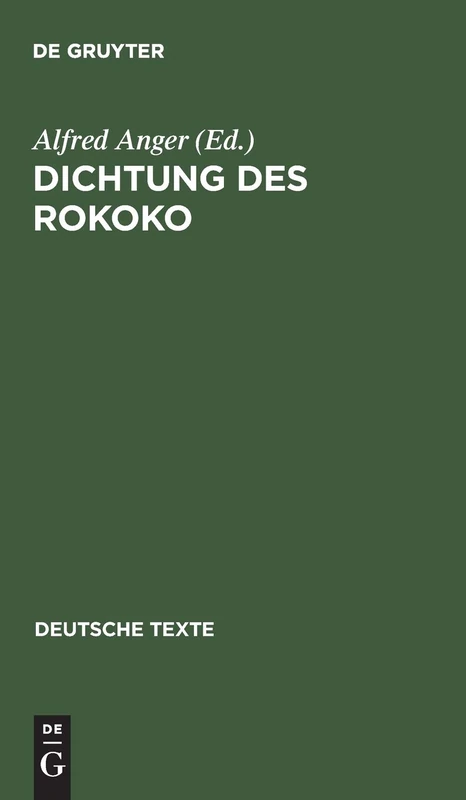 Dichtung des Rokoko: Nach Motiven geordnet: 7 (Deutsche Texte, 7)