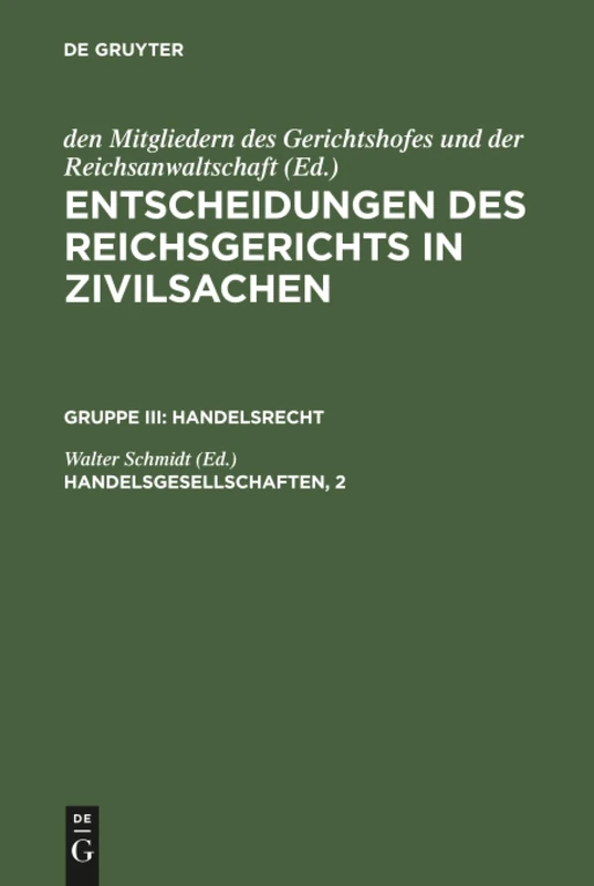 Entscheidungen des Reichsgerichts in Zivilsachen, Handelsgesellschaften, 2: Gesellschaft mit beschränkter Haftung und Kartellrecht