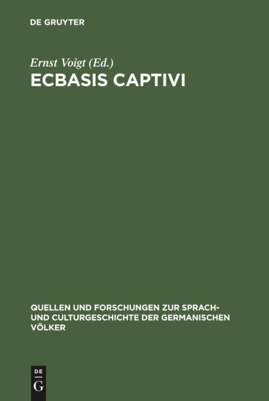 Ecbasis captivi: Das Älteste Thierepos Des Mittelalters: 8 (Quellen Und Forschungen Zur Sprach- Und Culturgeschichte der) - Image 1