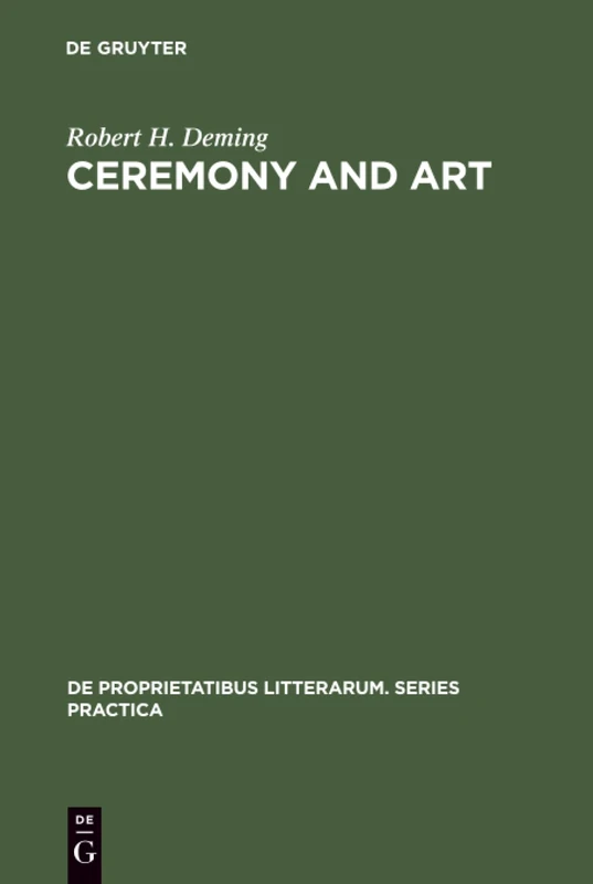 Ceremony and Art: Robert Herrick's Poetry: 64 (De Proprietatibus Litterarum. Series Practica, 64)