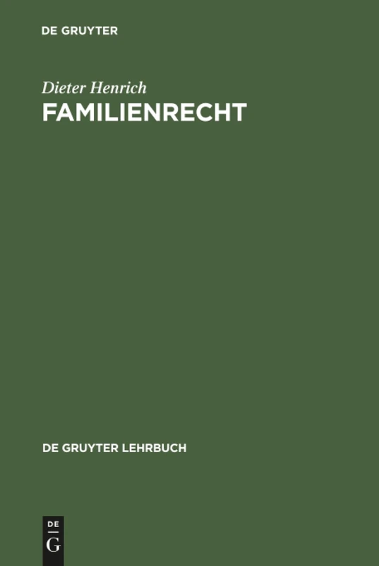 Familienrecht (De Gruyter Lehrbuch)