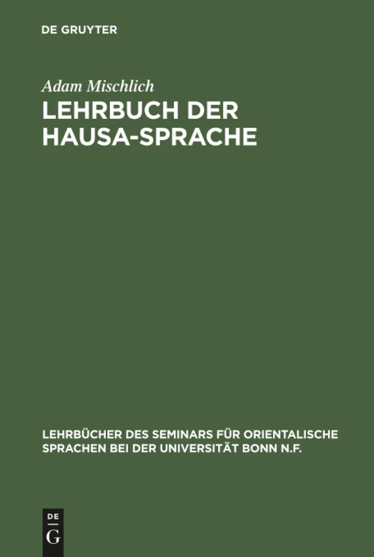 Lehrbuch der Hausa-Sprache: 27 (Lehrbücher Des Seminars Für Orientalische Sprachen Bei Der U) - Image 1