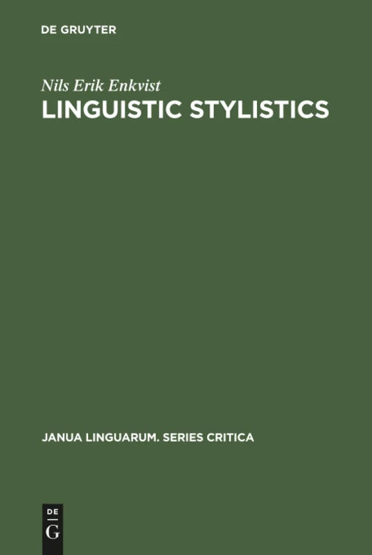 Linguistic stylistics: 5 (Janua Linguarum. Series Critica, 5)