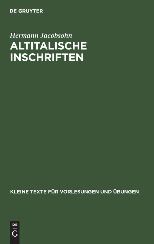 Altitalische Inschriften: 57 (Kleine Texte Für Vorlesungen Und Übungen)