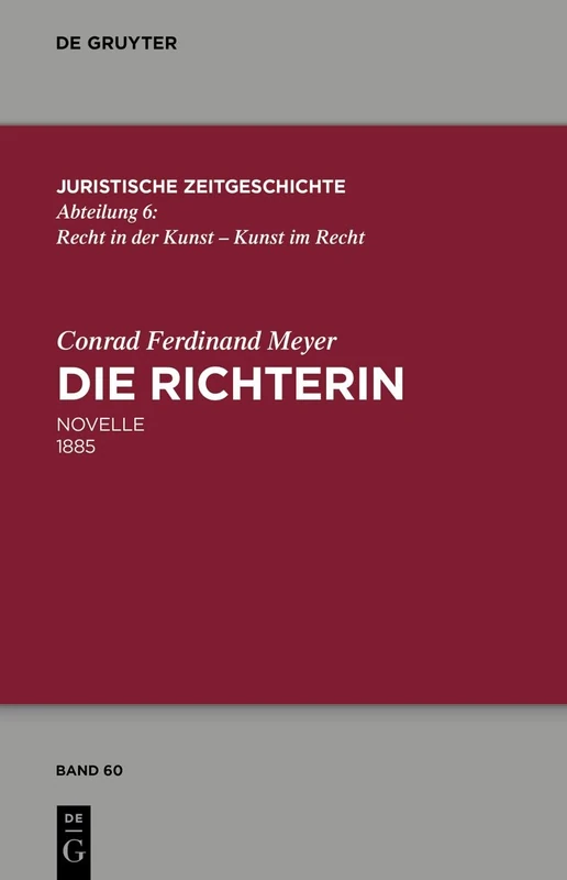 Die Richterin: Novelle 1885: 60 (Juristische Zeitgeschichte / Abteilung 6, 60) - Image 1