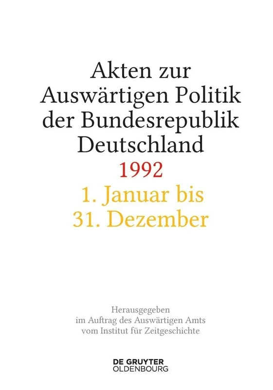 Akten zur Auswärtigen Politik der Bundesrepublik Deutschland 1992 - Image 1