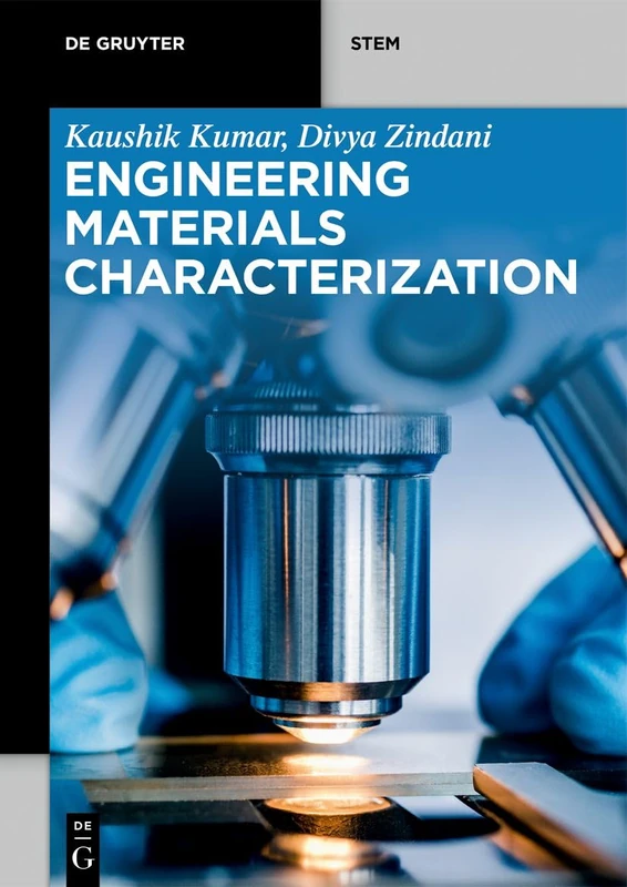 Engineering Materials Characterization (De Gruyter STEM)