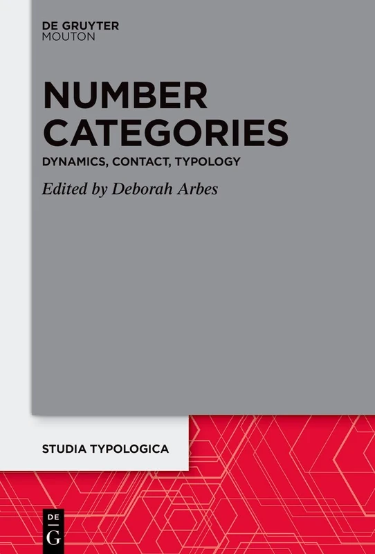 Number Categories: Dynamics, Contact, Typology: 32 (Studia Typologica [STTYP], 32)