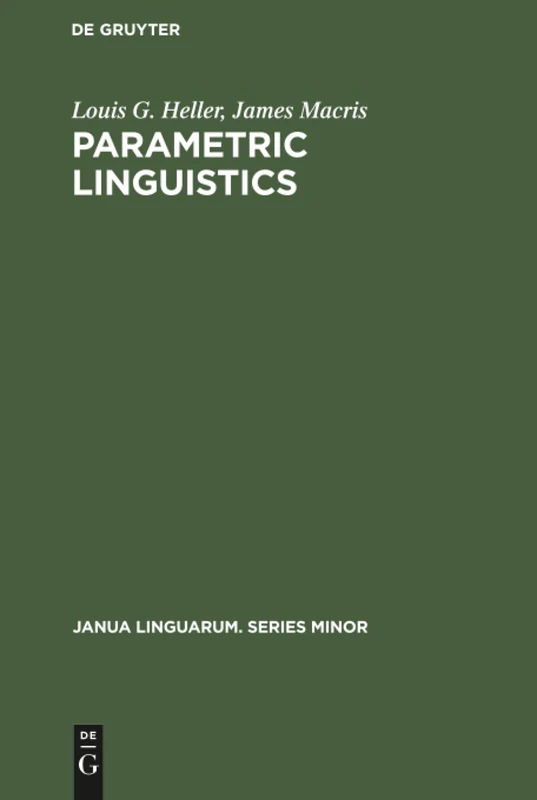 Parametric linguistics: 58 (Janua Linguarum. Series Minor, 58)