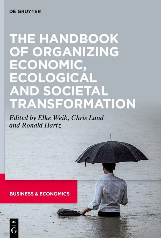 De Gruyter - Handbook of Organizing Economic Transformation